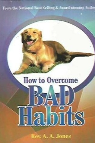 Cover of How to Overcome Bad Habits