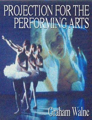 Book cover for Projection for the Performing Arts