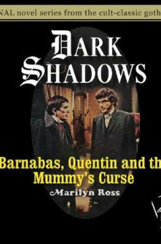 Cover of Barnabas, Quentin and the Mummy's Curse