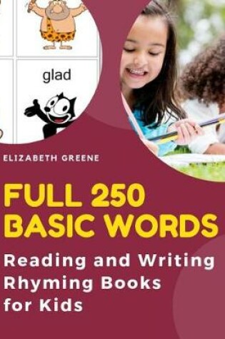Cover of Full 250 Basic Words Reading and Writing Rhyming Books for Kids