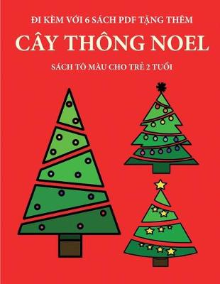 Cover of Sach to mau cho trẻ 2 tuổi (Cay thong Noel)