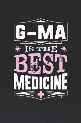 Book cover for G-Ma Is The Best Medicine