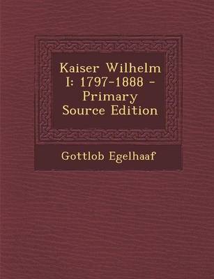 Book cover for Kaiser Wilhelm I