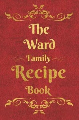 Cover of The Ward Family Recipe Book