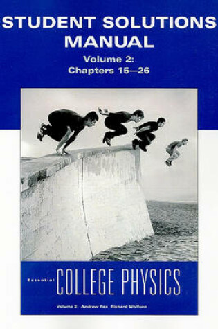 Cover of Student Solutions Manual for Essential College Physics, Volume 2