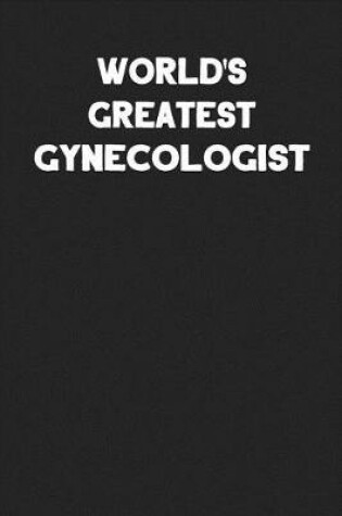 Cover of World's Greatest Gynecologist