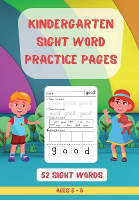 Book cover for 52 Kindergarten Sight Words Practice Pages