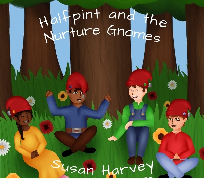 Book cover for Halfpint and the Nurture Gnomes