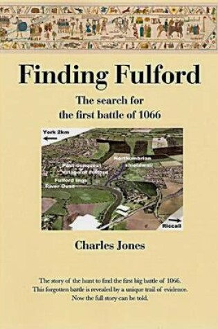 Cover of Finding Fulford - the Seach for the First Battle of 1066