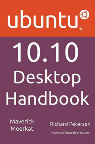 Cover of Ubuntu 10.10 Desktop Handbook