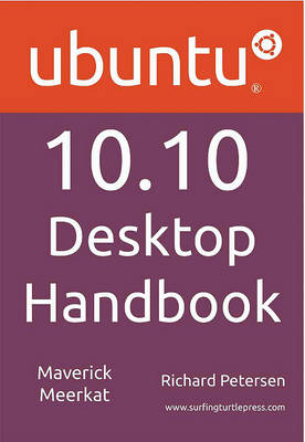 Book cover for Ubuntu 10.10 Desktop Handbook