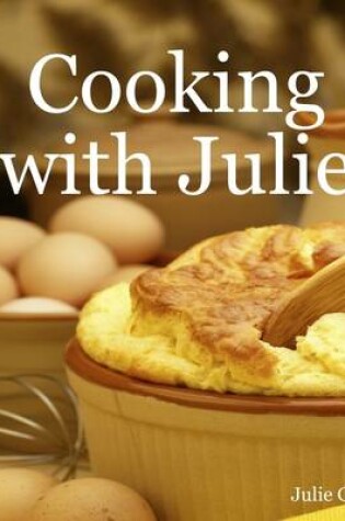 Cover of Cooking With Julie