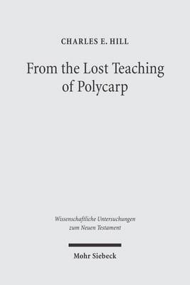 Cover of From the Lost Teaching of Polycarp