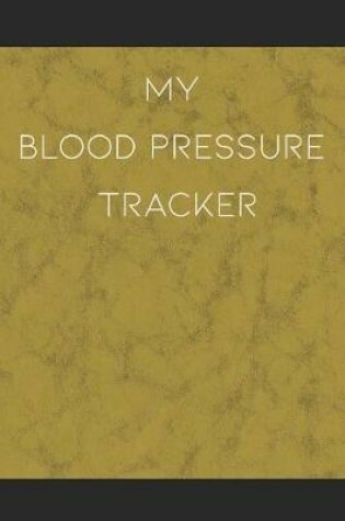 Cover of My Blood Pressure Tracker