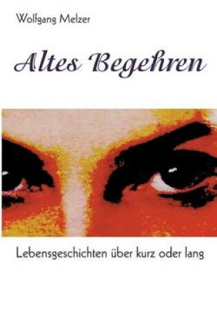 Cover of Altes Begehren