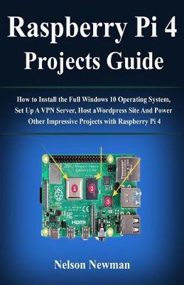 Cover of Raspberry Pi 4 Projects Guide