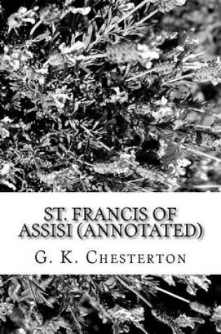 Cover of St. Francis of Assisi (Annotated)