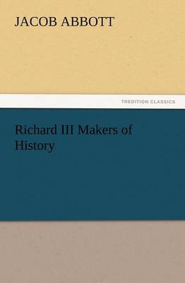 Book cover for Richard III Makers of History