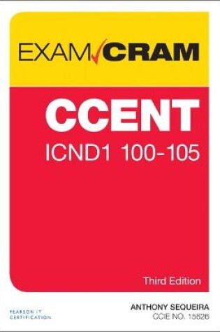 Cover of CCENT ICND1 100-105 Exam Cram