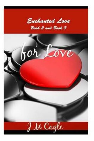 Cover of Enchanted Love, Book 2 and Book 3