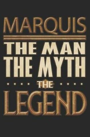 Cover of Marquis The Man The Myth The Legend