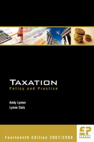 Cover of Taxation - Policy and Practice 2007-2008