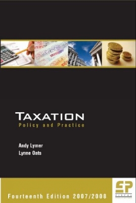 Book cover for Taxation: Policy & Practice (2007/08)