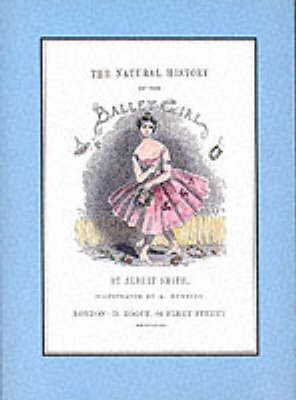 Book cover for The Natural History of the Ballet Girl