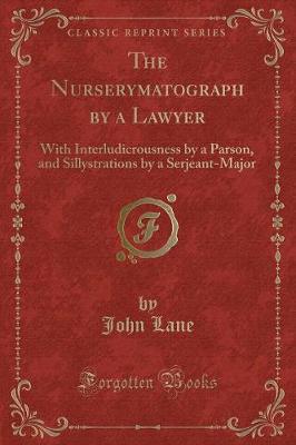 Book cover for The Nurserymatograph by a Lawyer