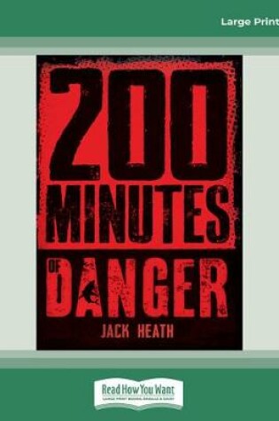 Cover of 200 Minutes of Danger
