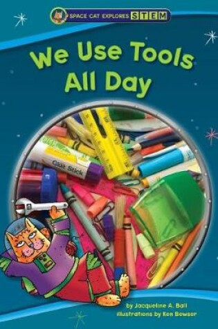 Cover of We Use Tools All Day