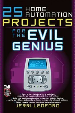 Cover of 25 Home Automation Projects for the Evil Genius