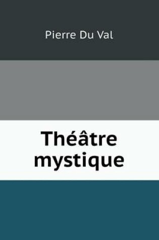 Cover of Théâtre mystique