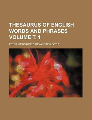 Book cover for Thesaurus of English Words and Phrases Volume . 1