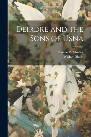 Cover of Deirdrê and the Sons of Usna
