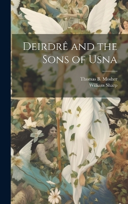 Book cover for Deirdrê and the Sons of Usna