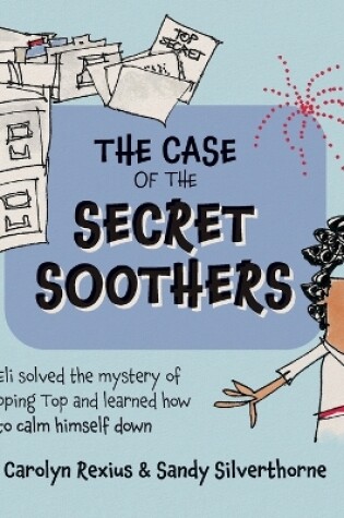 Cover of The Case of the Secret Soothers