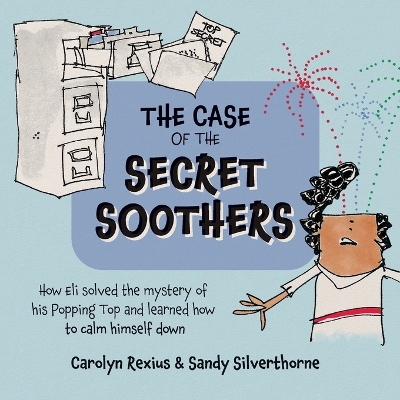 Book cover for The Case of the Secret Soothers