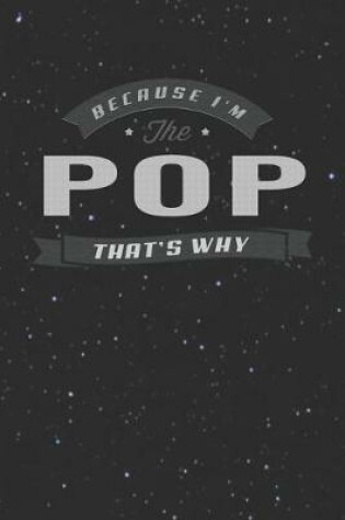 Cover of Because I'm The Pop That's Why