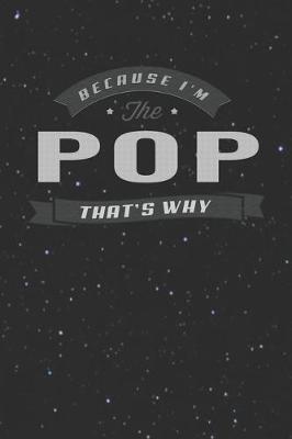 Book cover for Because I'm The Pop That's Why