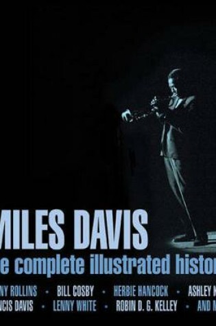 Cover of Miles Davis - The Complete Illustrated History