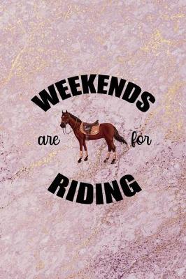 Book cover for Weekends Are For Riding