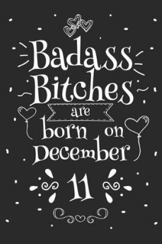 Cover of Badass Bitches Are Born On December 11