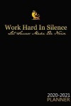 Book cover for Work Hard In Silence, Let Success Make The Noise