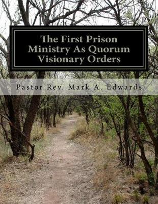 Book cover for Manifest Of A Prison Ministry As Quorum Visionary Orders