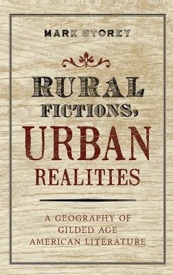 Book cover for Rural Fictions, Urban Realities