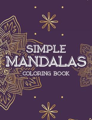 Book cover for Simple Mandalas Coloring Book