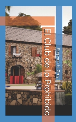 Book cover for El Club de lo Prohibido