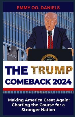 Book cover for The Trump Comeback 2024