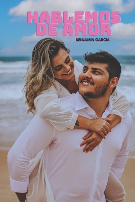 Book cover for Hablemos de Amor